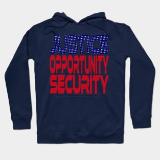 #OurPatriotism: Justice, Opportunity, Security by André Robinson Hoodie